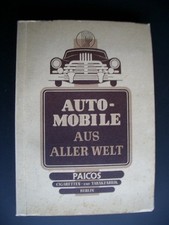 "AUTOMOBILE AUS ALLER WELT" Sammelalbum PAICOS 1952 -komplett-