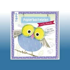 Papierbasteleien | Pia