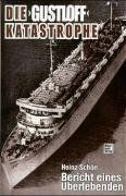 Die Gustloff-Katastrophe