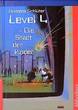 Level 4 - Die Stadt der Kinder