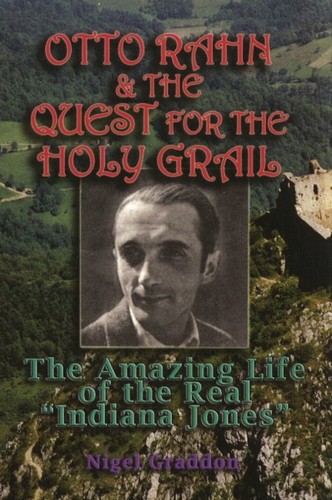 Otto rahn and the quest - rahn, for