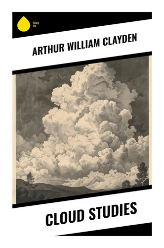 Arthur william clayden cloud - william,
