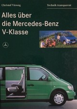 Alles über die Mercedes-Benz V Klasse / Mercedes Transporter Van Vito