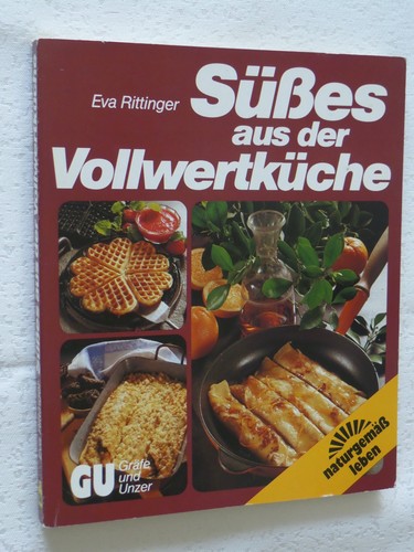 Eva rittinger süßes aus der - eva,