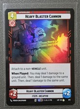 Heavy Blaster Cannon Foil - LOF 673 NM - Star Wars Unlimited