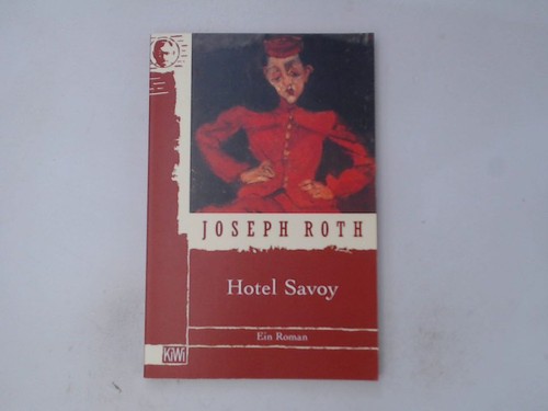 Hotel savoy ein roman - (kiwi),