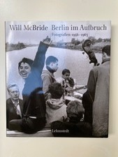 Will McBride. Berlin im Aufbruch. Fotografien 1956-1963, 2013, makellos, wie neu