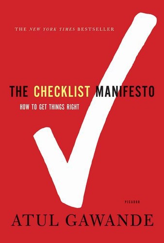 The checklist manifesto atul - checklist,