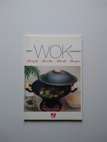 Party wok kochbuch von - wok,