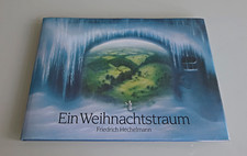 Friedrich Hechelmann Ein Weihnachtstraum SIGNIERT vom Autor  Sehr guter Zustand