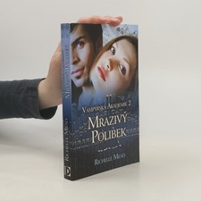 Vampýrská akademie 2