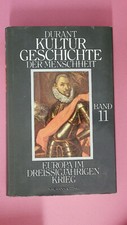 214989 DURANT KULTUR GESCHICHTE DER MENSCHHEIT BAND 11 EUROPA IM 30 JÄHRIGEN