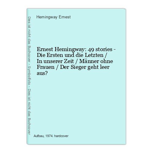 Ernest hemingway stories - ernest,