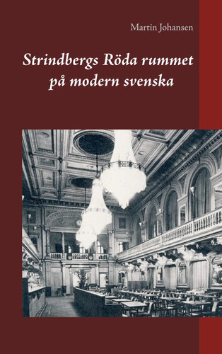 Strindbergs röda rummet på - rummet,