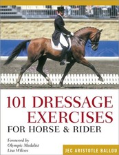 101 Dressage Exercises for