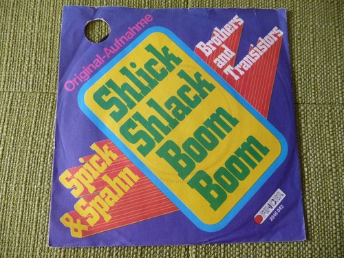 Spick spahn shlick - &,