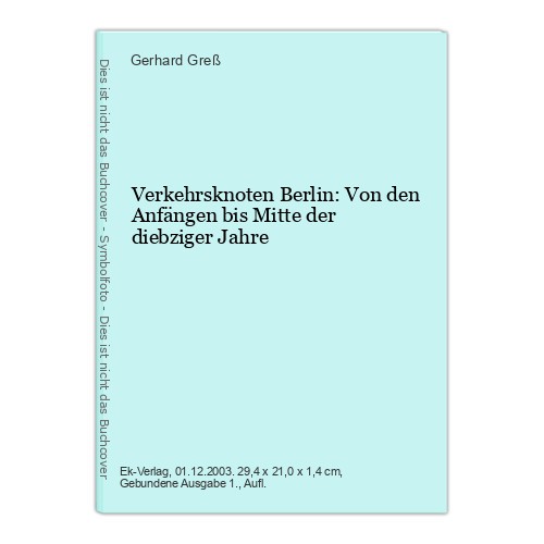 Verkehrsknoten berlin von den - verkehrsknoten,