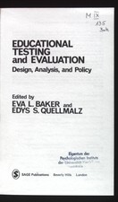 Educational Testing and Evaluation: Design, Analysis, and Policy. SAGE Focus Edi