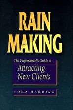 Rain Making: The Professionals Guide to Attracting New ... | Buch | Zustand gut