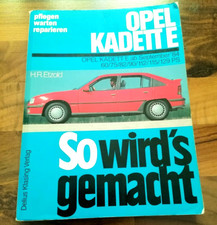 OPEL KADETT E Benzin auch GSi 1984-1987 WERKSTATT HANDBUCH So wirds gemacht