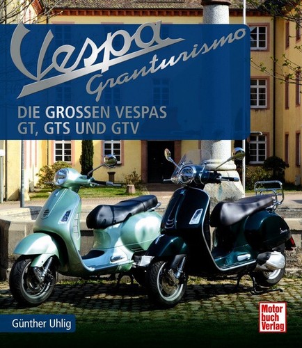 Vespa granturismo gts gtv - vespa,