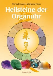 Heilsteine der organuhr von - heilsteine,