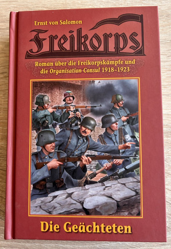 Freikorps die geächteten - die,