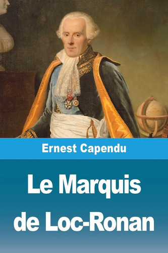 Ernest capendu marquis de - capendu,
