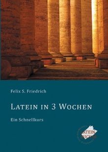 Latein wochen von felix - in,