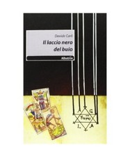 Il laccio nero del buio [Nuove voci]