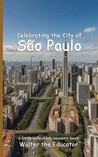 Celebrating the City of São
