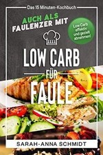 Low Carb für Faule: Das 15
