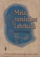 Mein russisches Lehrbuch, Sechstes Schuljahr II Volk und Wissen 1947 Fibel 