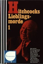 Hitchcocks Lieblingsmorde 1