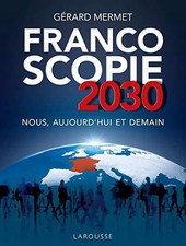 Francoscopie 2030 Nous