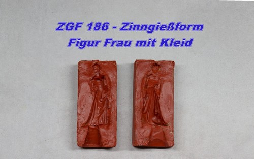Zinngießform zinnfigur frau - zinngießform,