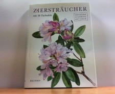 Ziersträucher. ( Reihe = Hanauer farbige Bücher ). Hofman, Jaroslav: