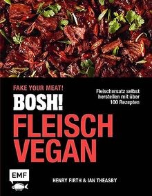 Bosh fleisch vegan fake - bosh!, –