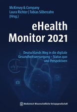 eHealth Monitor 2021 | McKinsey & Company (u. a.) | Deutsch | Taschenbuch | 2021