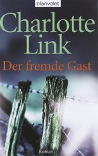 Charlotte Link / Der fremde Gast /  9783442379279