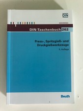 DIN Taschenbuch 262 Press-, Spritzgiess- und Druckgiesswerkzeuge