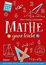 Mathe ganz leicht: Mathe endlich richtig verstehen ... | Buch | Zustand sehr gut