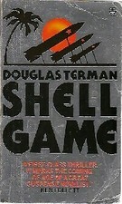 Shell Game - Douglas Terman -