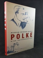 Polke. Eine Retrospektive. Die