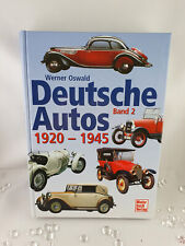 Deutsche Autos * Band 2 * 1920 - 1945 * Werner Oswald * 2005