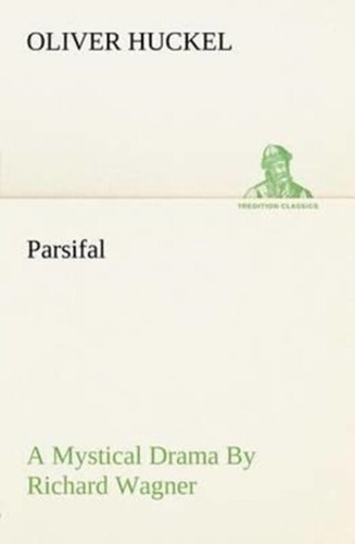 Huckel parsifal a - parsifal, mystical