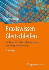 Praxiswissen Gleitschleifen: Leitfaden für die Buch Springer Vieweg