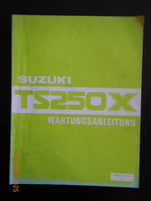 Wartungsanleitung Suzuki TS250 X (Reparaturanleitung) Modeljahre ab 1985