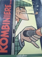 Kombiniere... von Eckart Sackmann | Manfred Schmidt - comicplus+ - Geb. Ausgabe