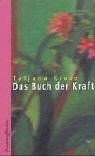 Das buch der kraft von - der, tatjana